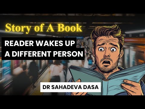Story of a Book That Changed a Life – Reader Woke Up as a Different Person | Dr. Sahadeva Dasa