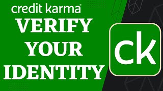 How to Verify Identity on Credit Karma | 2023