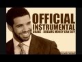 Drake - Dreams Money Can Buy (Official ...