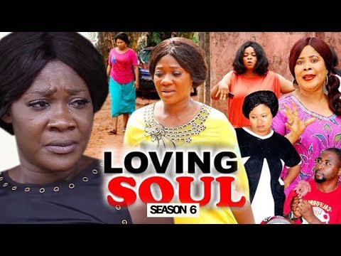 LOVING SOUL SEASON 6 - (New Movie) Mercy Johnson 2019 Latest Nigerian Nollywood Movie Full HD