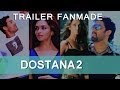 Dostana 2 | Fanmade Trailer 