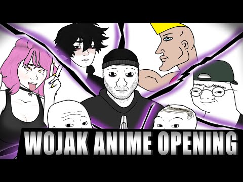 Wojak Anime Opening