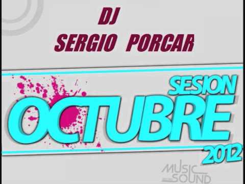 15.Dj Sergio Porcar Sesion Octubre 2012