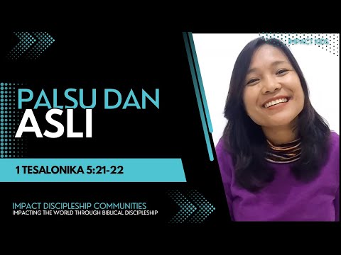 Palsu dan Asli | 1 Tesalonika 5:21-22 | Impact Kids - 28 Februari 2023