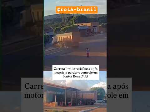 carreta desceu e colide com casa em pastos bons (ma) #acidente #caminhoneiro #noticias #viral