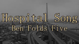 Hospital Song (sub. español) - Ben Folds Five