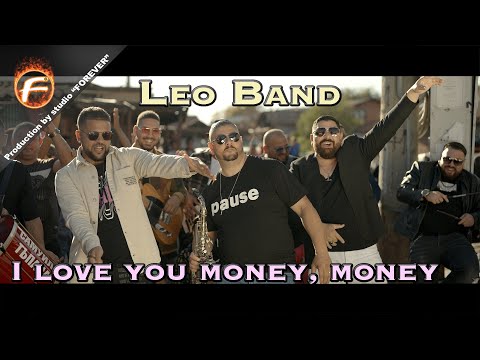 Leo Band  - I LOVE YOU MONEY, MONEY