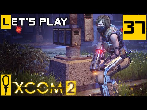 XCOM 2 - Part 37 - Snakes and Robots - Let's Play - [Season 4 Legend]