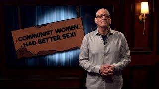 Communist Women Had Better Sex!