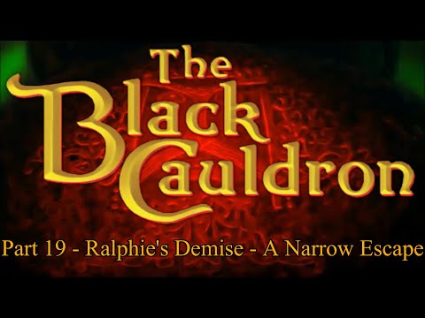 ''The Black Cauldron'' Remastered Part 19 - Ralphie's Demise - A Narrow Escape