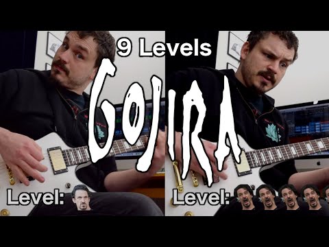 9 Levels of Gojira Riffs - Easy to Hard