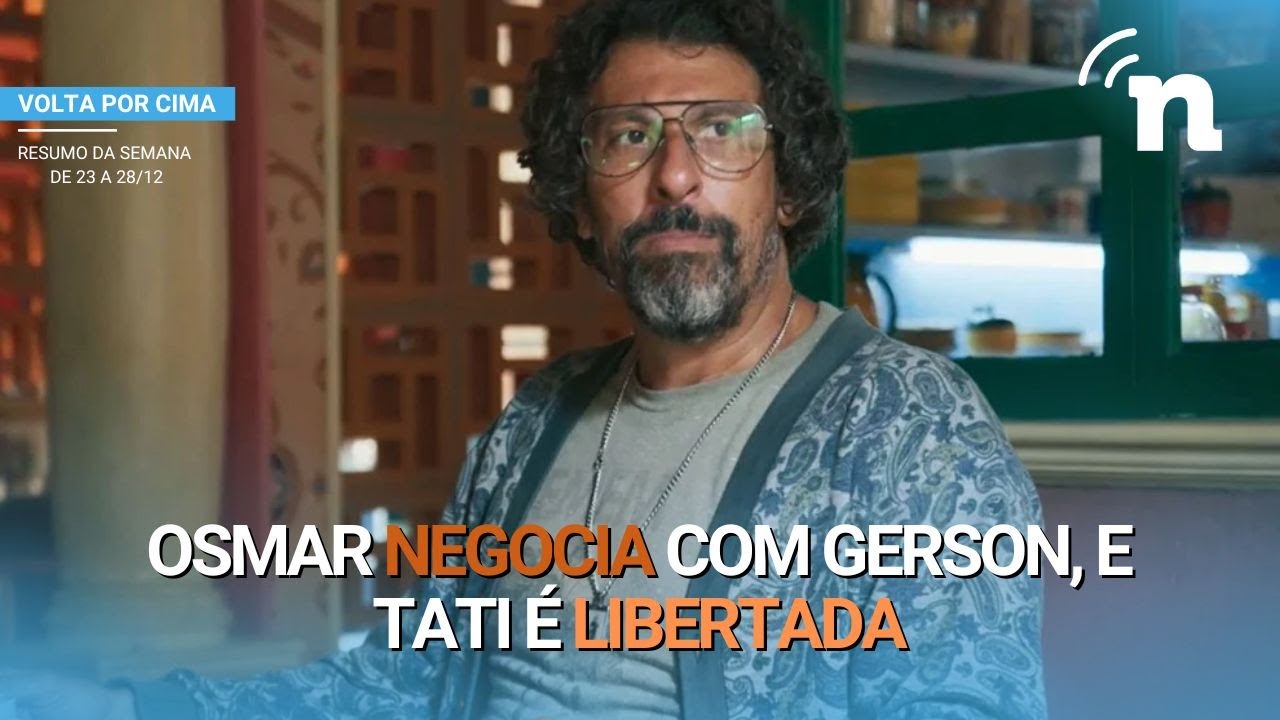 VOLTA POR CIMA: RESUMO SEMANAL COMPLETO DE 23 A 28 DE NOVEMBRO DE 2024