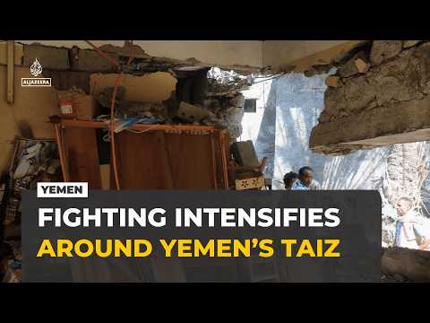 Fighting intensifies around Yemen’s Taiz as UN warns time is running out for aid