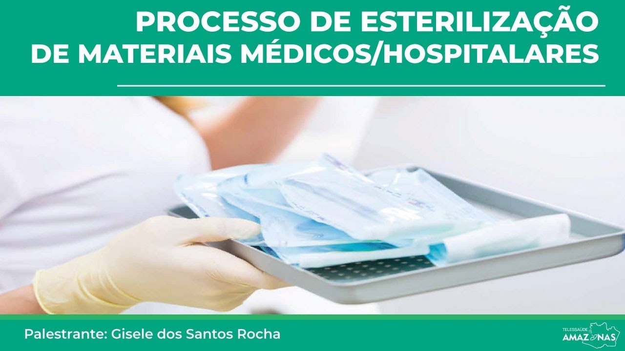 Processo de Esterilização de Materiais Médicos/Hospitalares