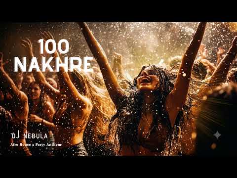 100 Nakhre x Bam Bam Rise Up (Techno Afro Mix) (Mashup) | Afro House x Party Anthem | DJ N3bula