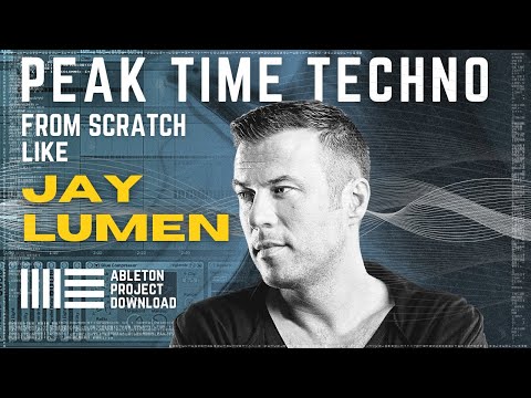 Jay Lumen Style Techno from Scratch Tutorial ( Ableton Live project )