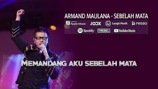 Download lagu ARMAND MAULANA - SEBELAH MATA (AKUSTIK) | VIDEO LIRIK mp3