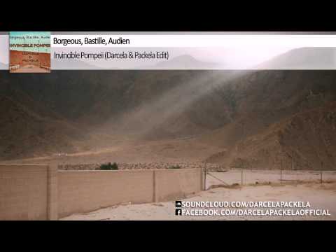 Borgeous, Bastille, Audien - Invincible Pompeii (Subworx Edit)