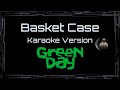 Green Day Basket Case CC Karaoke Instrumental
