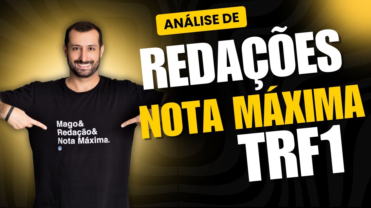 Analysis of essays with maximum grades in TRF1 - FGV board | Prof. Raphael Reis