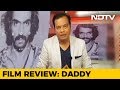 Movie Review: Daddy