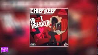 Chief Keef - Thot Breaker (Full Mixtape)