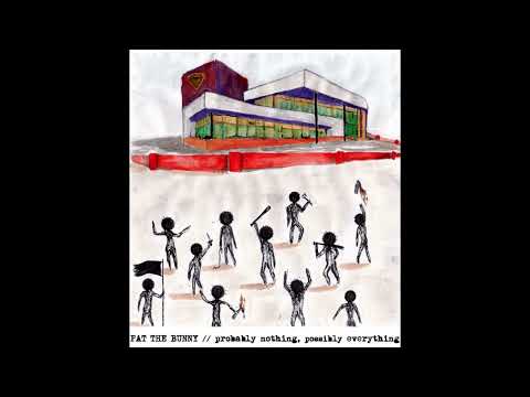 Pat the Bunny | Take Me by the Hand and Lead Me Through This Disaster