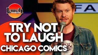 Try Not To Laugh | Chicago Comics | Laugh Factory Stand Up Comedy