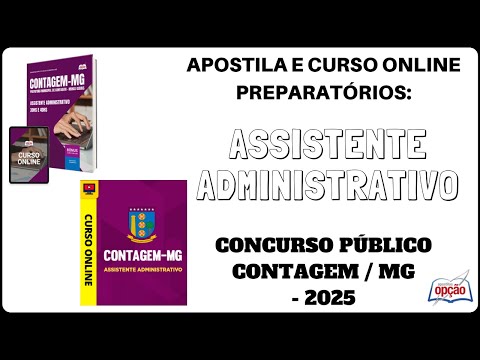 Apostila e Curso Online Assistente Administrativo - Concurso Prefeitura e SMS de Contagem / MG 2025