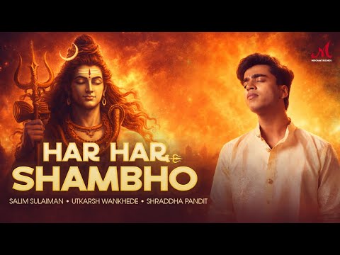 Har Har Shambho | Salim Sulaiman | Utkarsh Wankhede | Shraddha Pandit | Maha Shivratri 2026