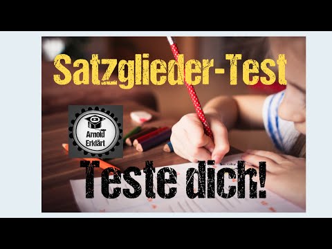Satzglieder bestimmen - der Test (Klasse 6/7)