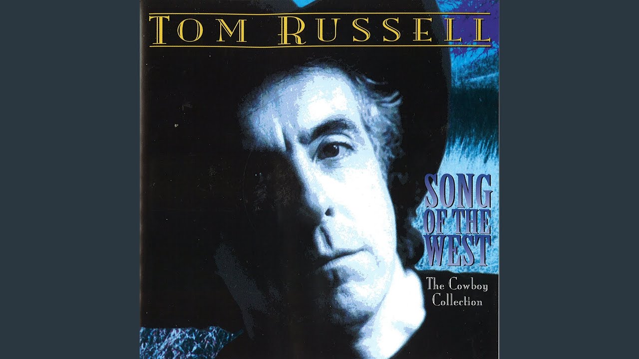 Tom Russell - Claude Dallas
