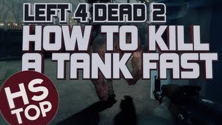 How to kill a Tank FAST ★ Left 4 Dead 2