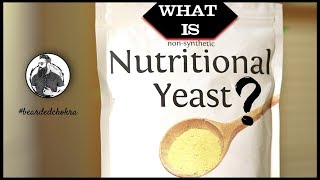 What Is Nutritional Yeast? | Hindi | Bearded Chokra