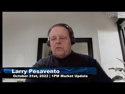 October 31st, Trade What You See with Larry Pesavento  on TFNN - 2022