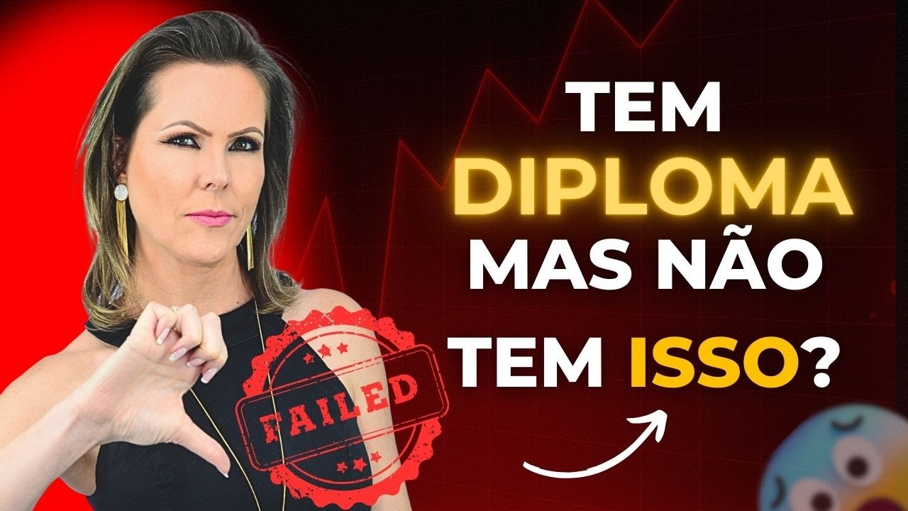 MAIS QUE UM DIPLOMA, VOCÊ PRECISA APRENDER ISSO PARA TER SUCESSO NA SUA CARREIRA PROFISSIONAL!