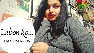 Labon Ko Labon Pe Female Version | Bhool - YouTube