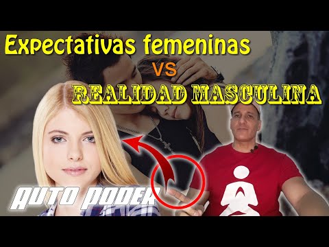 Expectativas femeninas vs realidad masculina