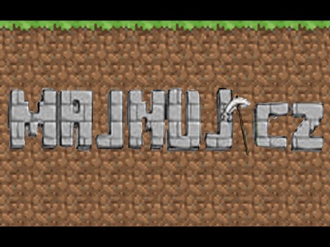► Minecraft : Majnuj.cz | #6 | Pokročení v kopání ! | CZ [1080p]