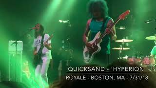 Quicksand - Hyperion (Live at The Royale, Boston, MA - 7/31/18)