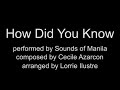 How Did You Know (lyric video) - Sounds of Manila ...
