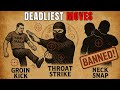 10 Deadliest Martial Arts Moves Banned In Combat Krav Maga Ninjutsu Silat