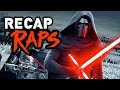 Star Wars The Force Awakens Recap Rap