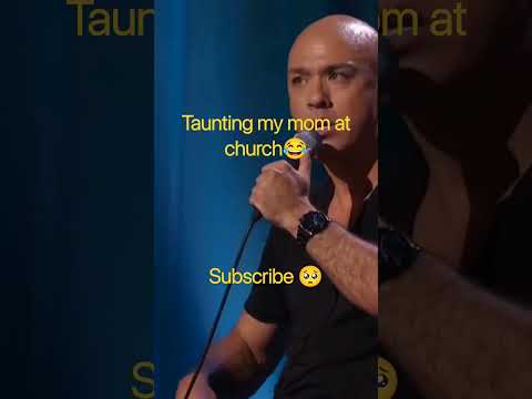 What you gonna do mom? were at the Church! - JO KOY