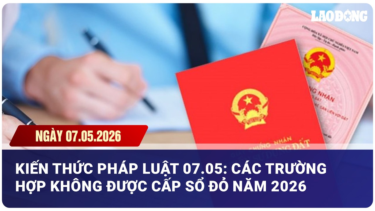 Các trường hợp không được cấp sổ đỏ năm 2026