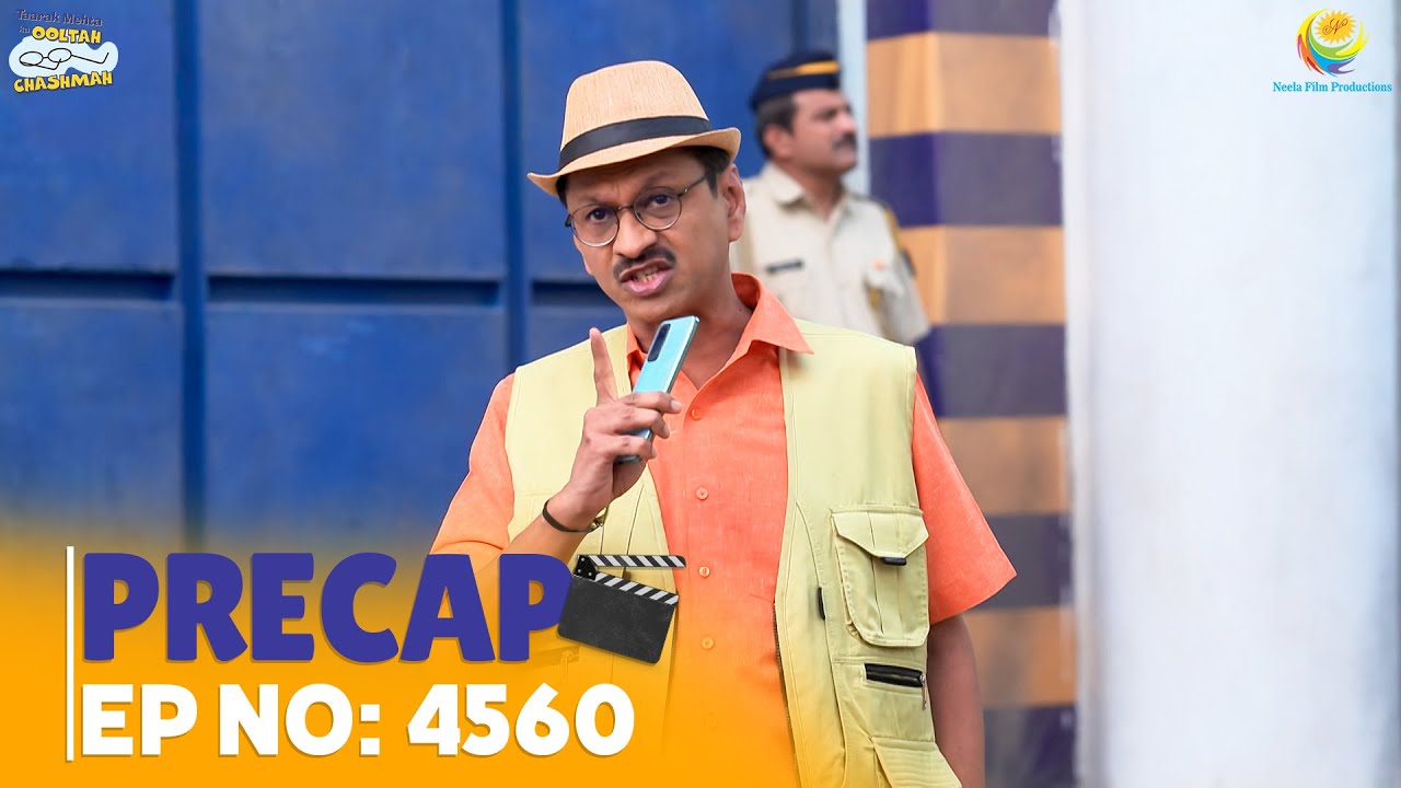 Ep 4560 - PRECAP! | Taarak Mehta Ka Ooltah Chashmah | तारक मेहता का उल्टा चश्मा