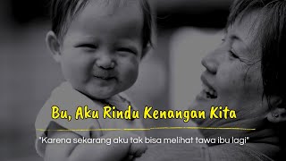 Download lagu Mom, I Miss Our Memories - Mother's Poem mp3 Download lagu Mom, I Miss Our Memories - Mother's Poem mp3