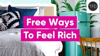 9 Lifestyle Changes That Let You Feel Rich At Any Income