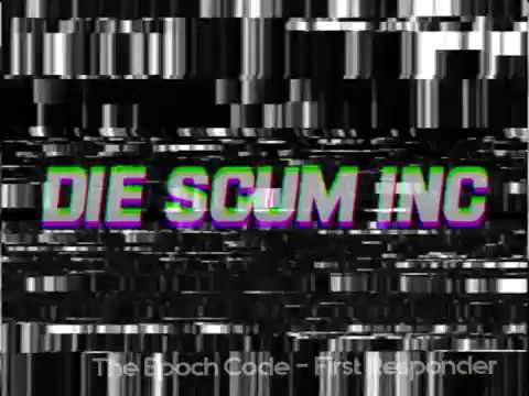 Die Scum Inc. - First Responder