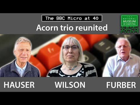 Hauser, Wilson and Furber: Acorn trio reunite for BBC Micro anniversary Q&A